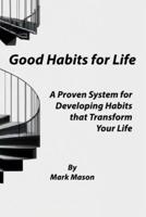 Good Habits for Life