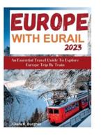 Europe With Eurail 2023