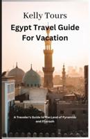 Egypt Travel Guide for Vacation