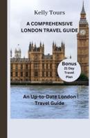 A Comprehensive London Travel Guide