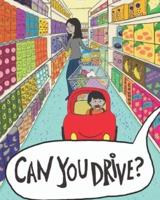 Can You Drive?