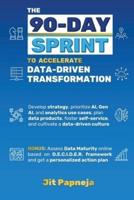 The 90-Day Sprint to Accelerate Data-Driven Transformation
