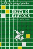 farm of mirrors