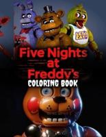 Fịve Nịghts at Frẹddy's Coloring Book: Coloring Pages About F̣naf Characters and Iconic Scenes for Kids & Toddlers Premium Illustration Pages to Color With One Sided
