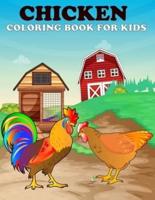 Chicken coloring book for kids: Cute Chicken Coloring Book For Kids Boys And Girls Ages 4-8