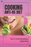 Cooking Anti-Hs Diet