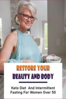 Restore Your Beauty And Body