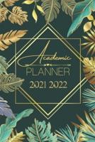 ACADEMIC PLANNER 2021-2022: Luxury gold and green leaves nature forest flowers floral - weekly monthly and daily Planner for elementary primary middle and high school student girl with schedule and holidays to plan a great start to the year   GIF