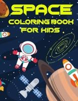 Space Coloring Book for Kids: The First Space Coloring Book for Kids (Fun Activities for Kids)