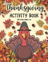 Thanksgiving Activity Book For Kids Ages 4-8