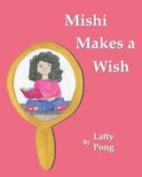 Mishi Makes a Wish