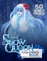 The Snow Queen Coloring Book: Super Gift for Kids and Fans - Great Coloring Book with High Quality Images