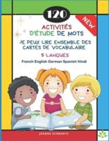 120 Activités D'Étude De Mots Je Peux Lire Ensemble Des Cartes De Vocabulaire 5 Langues French English German Spanish Hindi