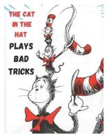The Cat In The Hat Plays Bad Tricks