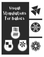 Visual Stimulations For Babies