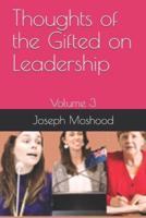 Thoughts of the Gifted on Leadership
