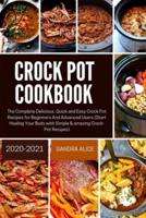 Crock Pot Cookbook 2020-2021