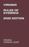 Virginia Rules of Evidence 2020 Edition