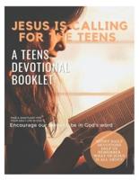 Jesus Is Calling For The Teens
