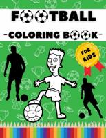 Football Coloring Book for Kids: Soccer Colouring Pages for Children Aged 5-12   Great Gift to Boys and Girls