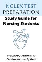 NCLEX Test Preparation Study Guide for Nursing Students