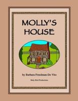 Molly's House: The story of an old house and the girl who lived in it, plus a bonus Draw and Tell story