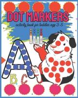 Dot Markers Activity Book For Toddler Age 3-5: Easy Big Dots Coloring Book For Kids & Toddlers with cute animal Guinea Pig Coloring Book Preschool Practice