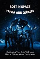Lost in Space Trivia and Quizzes
