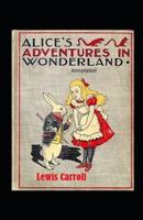 Alice's Adventures in Wonderland Illustrated