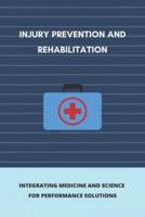 Injury Prevention And Rehabilitation