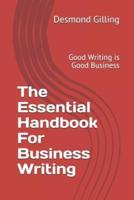The Essential Handbook For Business Writing