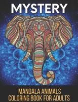Mystery Mandala Animals Coloring Book for Adults: An Adult Stress & Relieving Coloring Book For Adults ( Mystery Animals Coloring Book)
