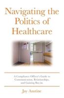 Navigating the Politics of Healthcare