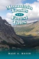 Mountain Trails and Forest Tales