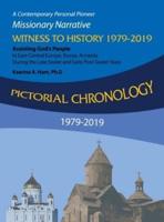 Pictorial Chronology 1979-2019