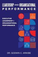 Leadership and Organisational Performance