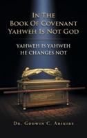 In the Book of Covenant Yahweh Is Not God