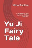 Yu Ji Fairy Tale