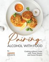 Pairing Alcohol With Food