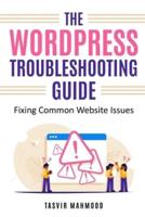 The WordPress Troubleshooting Guide