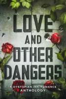 Love and Other Dangers