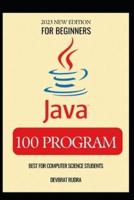 100 Java Program Examples Best for Beginners Java Programming Book