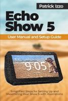 Echo Show 5 User Manual and Setup Guide
