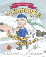The Tiny Tales of Tommy Taylor - Tommy's Christmas Adventure