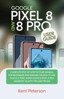 Google Pixel 8 and 8 Pro User Guide