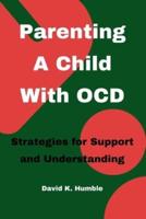 Parenting A Child With OCD