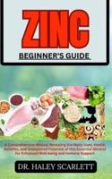 Zinc Beginner's Guide