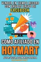Vender En Tiempo Record Con Grupos De Facebook Como Afiliado En Hotmart