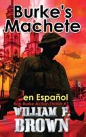 Burke's Machete, En Español