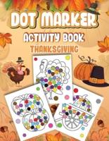 Dot Markers Activity Book Thanksgiving